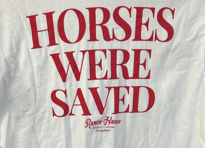 Horses Were Saved T-Shirt